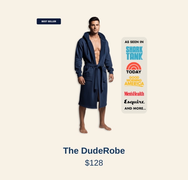 The DudeRobe - $128